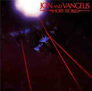 Jon And Vangelis - Short Stories