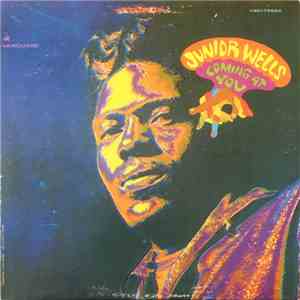 Junior Wells - Coming At You