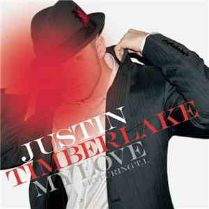 Justin Timberlake Featuring T.I. - My Love