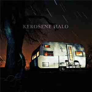 Kerosene Halo  - Kerosene Halo