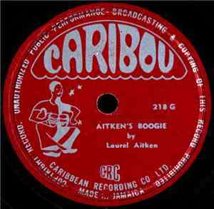 Laurel Aitken - Aitken's Boogie / Cherrie