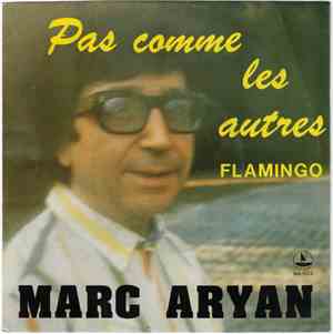 Marc Aryan - Pas Comme Les Autres
