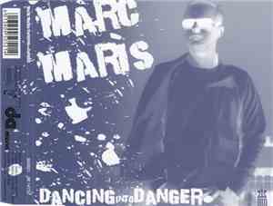 Marc Maris - Dancing Into Danger