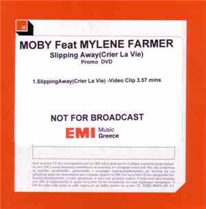 Moby / Mylene Farmer - Slipping Away (Crier La Vie)
