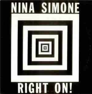 Nina Simone - Right On!