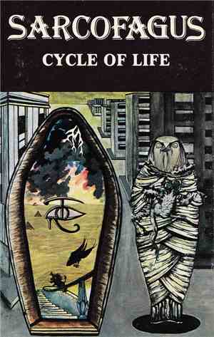 Sarcofagus - Cycle Of Life