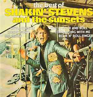 Shakin' Stevens And The Sunsets - The Best Of