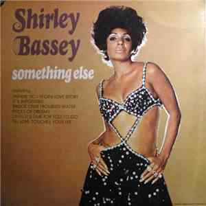 Shirley Bassey - Something Else