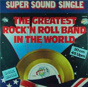 Stars On 45 - The Greatest Rock'N Roll Band In The World