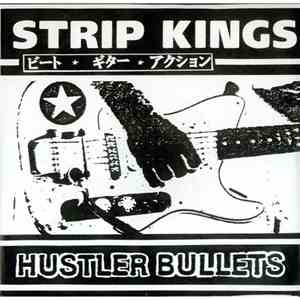 Strip Kings - Hustler Bullets