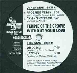 Temple Of The Groove - Without Your Love