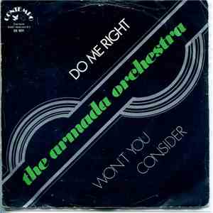 The Armada Orchestra - Do Me Right / Won't You Consider