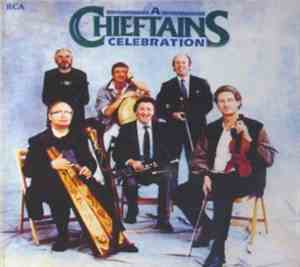 The Chieftains - A Chieftains Celebration