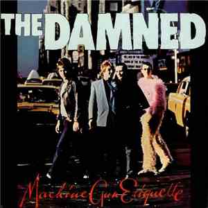 The Damned - Machine Gun Etiquette