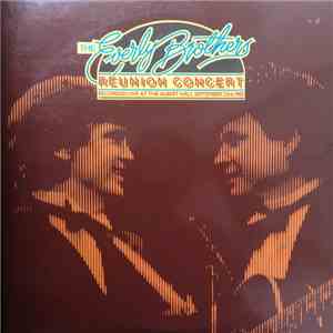 The Everly Brothers - Reunion Concert