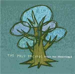 The Pale Pacific - Rules Are Predictable