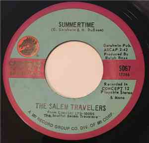 The Salem Travelers - Summertime / I Found The Lord