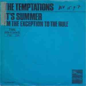 The Temptations - It's Summer / I'm The Exception To The Rule