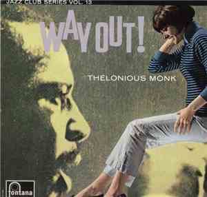 The Thelonious Monk Quartet - Way Out!