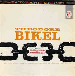 Theodore Bikel - From Bondage To Freedom