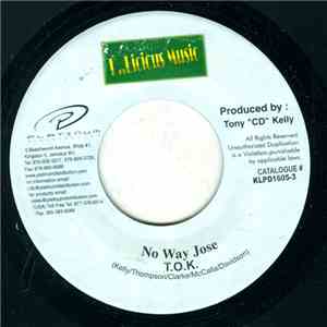 T.O.K. / Voice Mail - No Way Jose / Bounce Hard