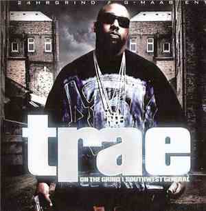 Trae - On The Grind | Southwest General
