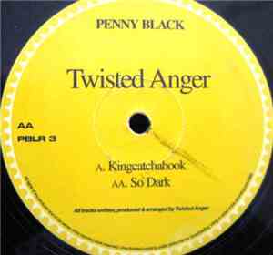 Twisted Anger - Kingcatchahook / So Dark