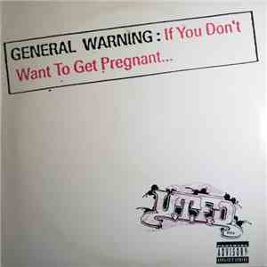UTFO - If You Don't Want To Get Pregnant...