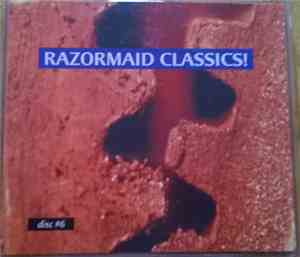 Various - Razormaid Classics! Disc #6
