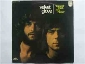 Velvet Glove - Sweet Was My Rose