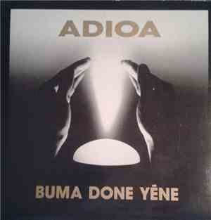 Adioa - Buma Done Yéne