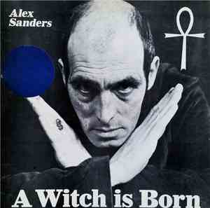 Alex Sanders - A Witch Is Born