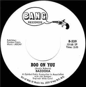Bazooka  - Boo On You