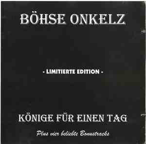 Böhse Onkelz - Könige Für Einen Tag