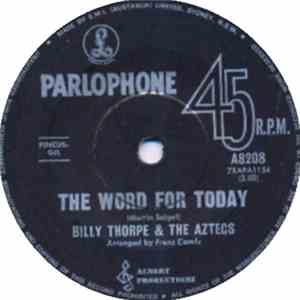 Billy Thorpe And The Aztecs - The Word For Today