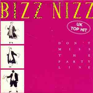 Bizz Nizz - Don't Miss The Partyline
