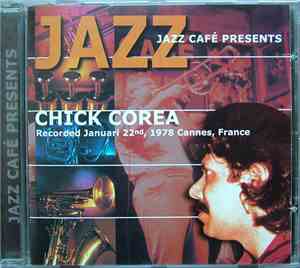 Chick Corea - Jazz Café Presents Chick Corea