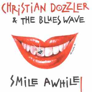 Christian Dozzler, The Blues Wave - Smile Awhile