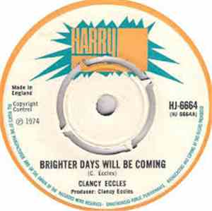 Clancy Eccles - Brighter Days Will Be Coming