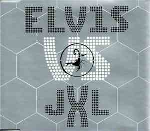 Elvis VS JXL - A Little Less Conversation