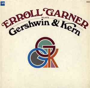 Erroll Garner - Erroll Garner Plays Gershwin And Kern