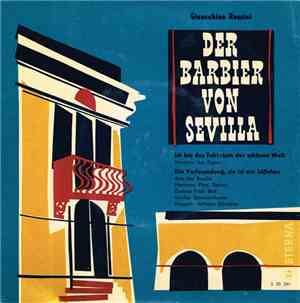 Gioacchino Rossini - Der Barbier Von Sevilla