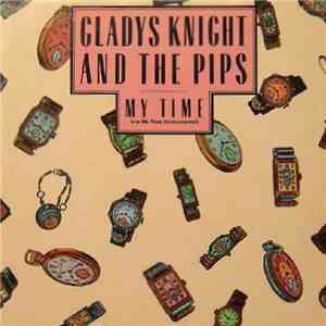 Gladys Knight And The Pips - My Time