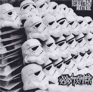 Godstomper / Xanax Feast -  Recalcitrant Nightmare / New Age Prophet