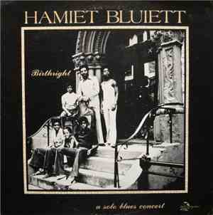 Hamiet Bluiett - Birthright: A Solo Blues Concert
