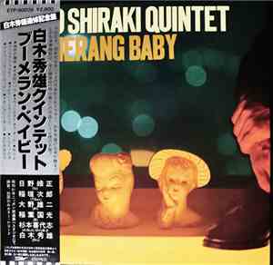 Hideo Shiraki Quintet - Boomerang Baby