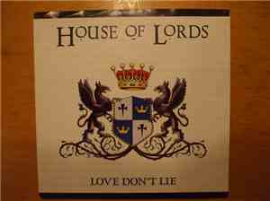 House Of Lords  - Love Don't Lie (Remix)
