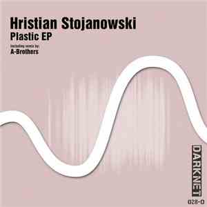 Hristian Stojanowski - Plastic EP