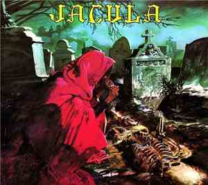Jacula - Tardo Pede In Magiam Versus