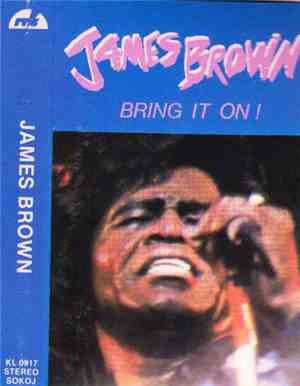 James Brown - Bring It On!